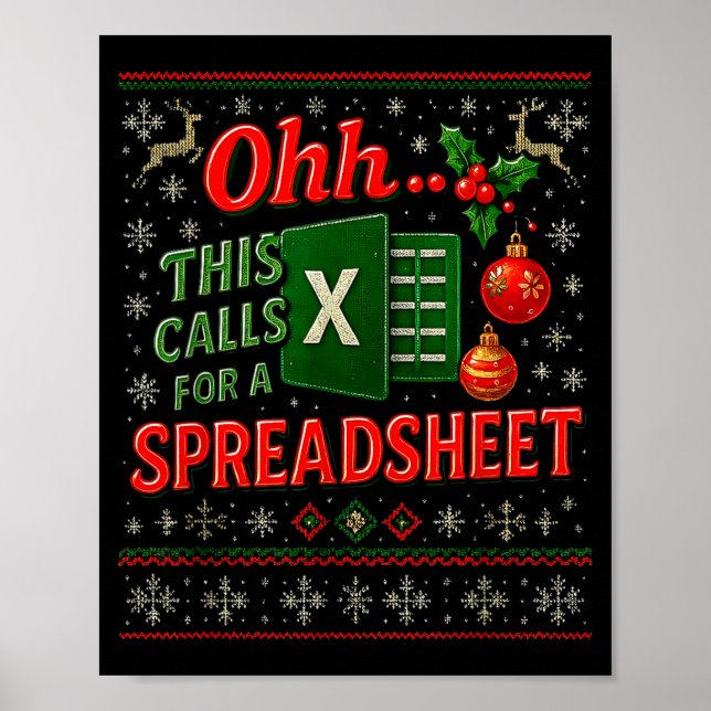 Affiche Ohh This Calls For A Spreadsheet Funny Holiday Quo (Devant)