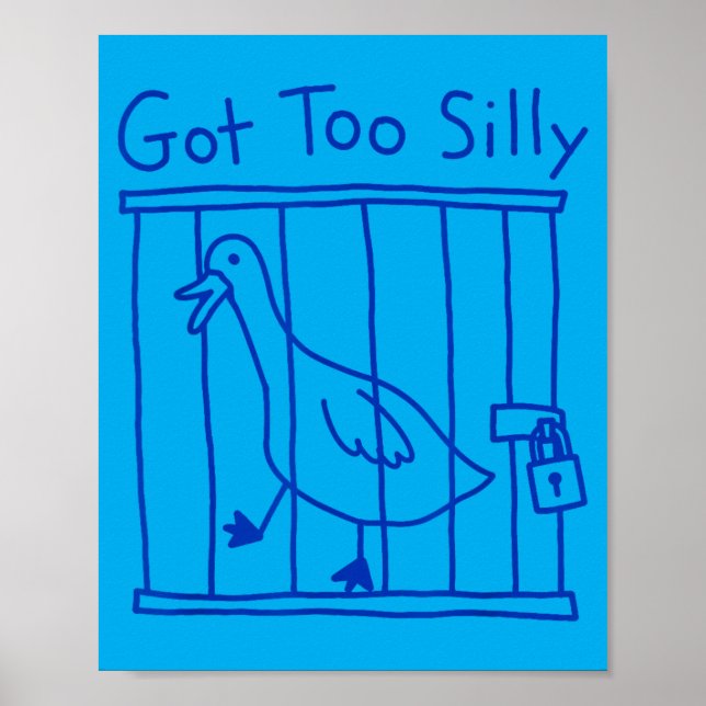Affiche Oie de canard drôle mème trop drôle oiseau (Devant)