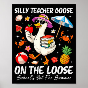 Affiche Oie enseignante idiote en congé pour les grandes v