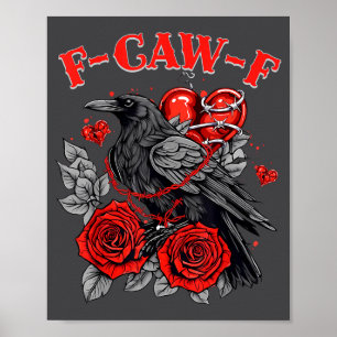 Affiche Oiseau noir drôle F-caw-f anti Saint Valentin Céli
