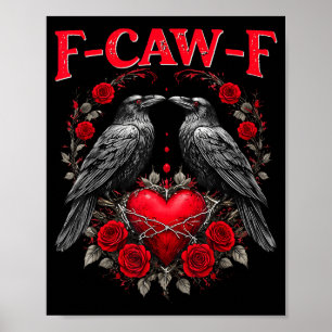Affiche Oiseau noir drôle F-caw-f anti Saint Valentin Céli