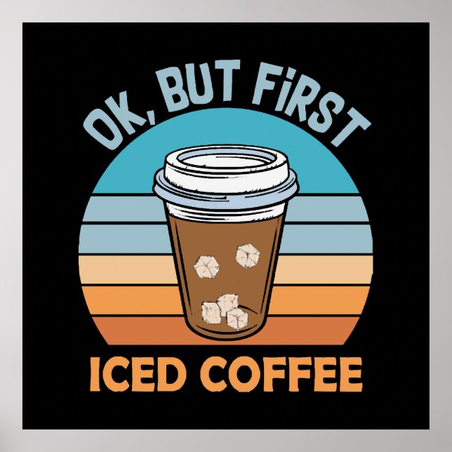 Affiche ok mais d'abord café glacé (Devant)