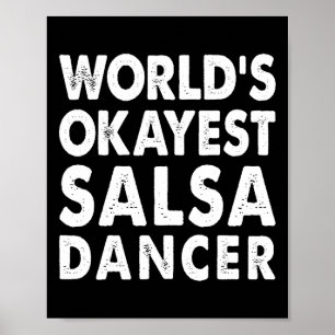Affiche Okayest Salsa Danseuse Chemise Cadeau Tee Danser d