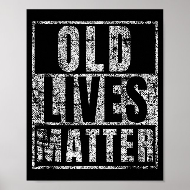 Affiche Old Lives Funny Birthday Party Gag Gift For Dad  (Devant)
