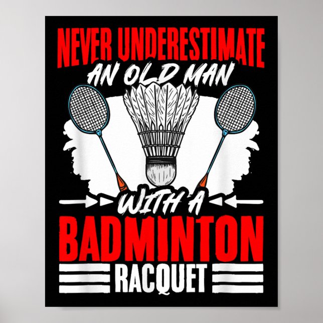 Affiche Old Man With A Badminton Racket Shuttle Badminton  (Devant)
