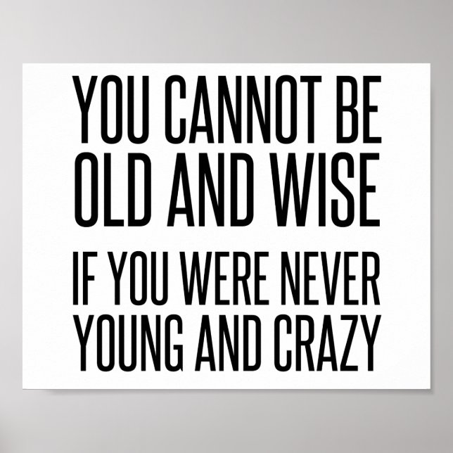 Affiche Old Wise Young Crazy (Devant)