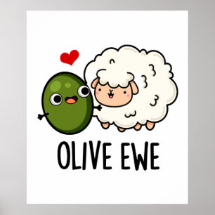 Affiche Olive Ewe drôle Amour Pun