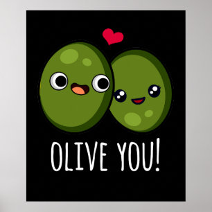 Affiche Olive You Funny Love Pun Dark BG