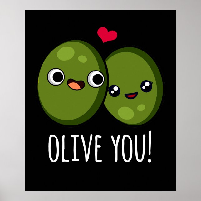 Affiche Olive You Funny Love Pun Dark BG (Devant)