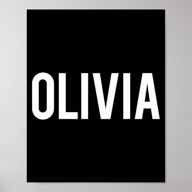 Affiche Olivia - Cool New Funny Name Fan Gift Tee  (Devant)