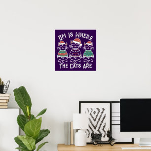 Affiche Om est l'endroit où les chats sont fêtes festives