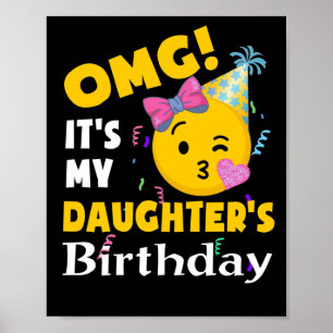 Affiche OMG C'est l'anniversaire de ma fille Emoji Anniver