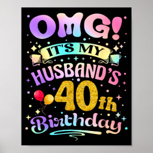 Affiche Omg c'est l'anniversaire des 40 ans de mon mari jo