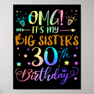 Affiche Omg C'est Les 30 Ans De Ma Grande Soeur Douce 30 A