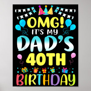 Affiche Omg C'est les 40 ans de mon père Douce 40 ans 