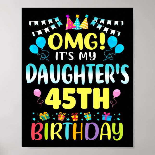 Affiche Omg C'est Les 45 Ans De Ma Fille Douce 45 Ans  (Devant)