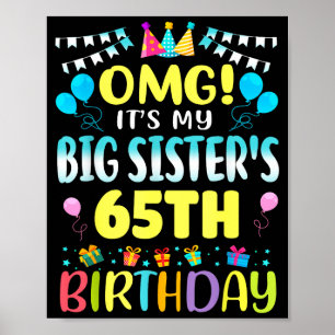 Affiche Omg C'est Les 65 Ans De Ma Grande Soeur Douce 65 A