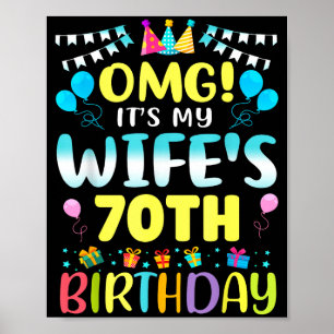 Affiche Omg C'est Les 70 Ans De Ma Femme Douce 70 Ans