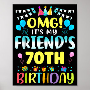 Affiche Omg C'est Les 70 Ans De Mon Ami Douce 70 Ans