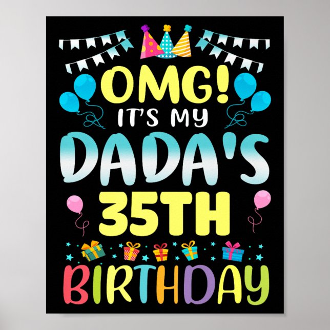 Affiche Omg Its My Dadas 35th Birthday Sweet 35 Years Old  (Devant)