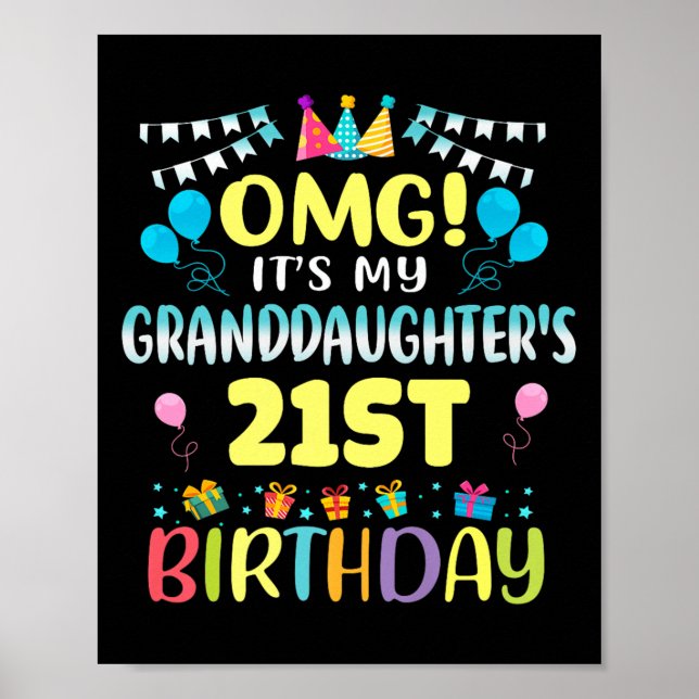 Affiche Omg Its My Granddaughters 21st Birthday Sweet 21 Y (Devant)