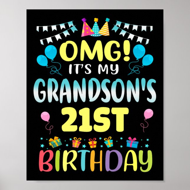 Affiche Omg Its My Grandsons 21st Birthday Sweet 21 Years  (Devant)