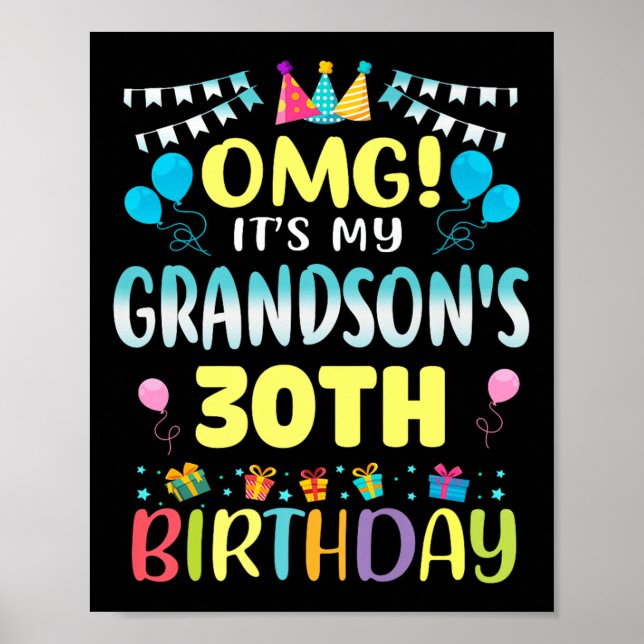 Affiche Omg Its My Grandsons 30th Birthday Sweet 30 Years  (Devant)