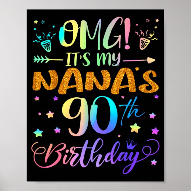 Affiche Omg Its My Nanas 90th Birthday Sweet 90 Years Old  (Devant)