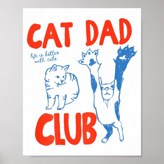 Affiche (on Back) Cat Dad Club Life Is Better With Cats Fa (Devant)