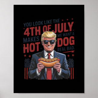 Affiche On Dirait Que Le 4 Juillet Me Fait Vouloir Un Chie