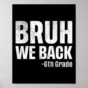 Affiche On est de retour en 6ème, premier jour d'école, re