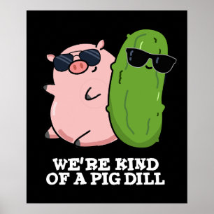 Affiche On est un peu un chaton à cochon amusant jeu de mo