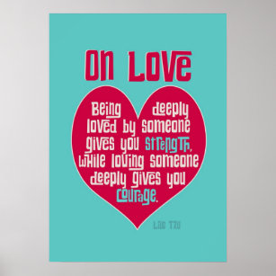 Affiche On Love. Citation de Lao Tzu