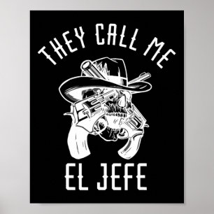 Affiche On M'Appelle El Jefe Chef Mexicaine Mexico Sher