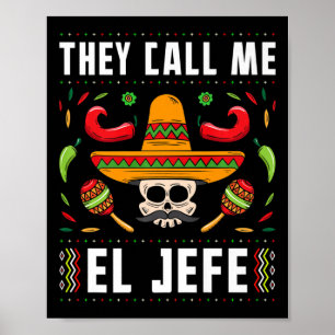 Affiche On M'Appelle El Jefe Fiesta Mexicaine Cinco De May