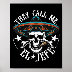 Affiche On M'Appelle El Jefe Mexicaine Crâne À Sucre Cinco