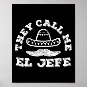 Affiche On M'Appelle La Chemise Du Parti El Jefe Cinco De