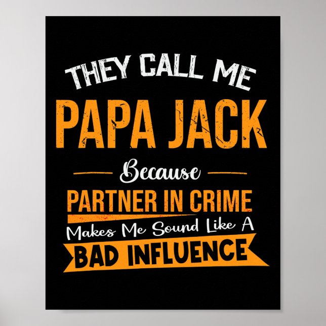 Affiche On M'Appelle Papa Jack Parce Qu'On Est Partenaire  (Devant)