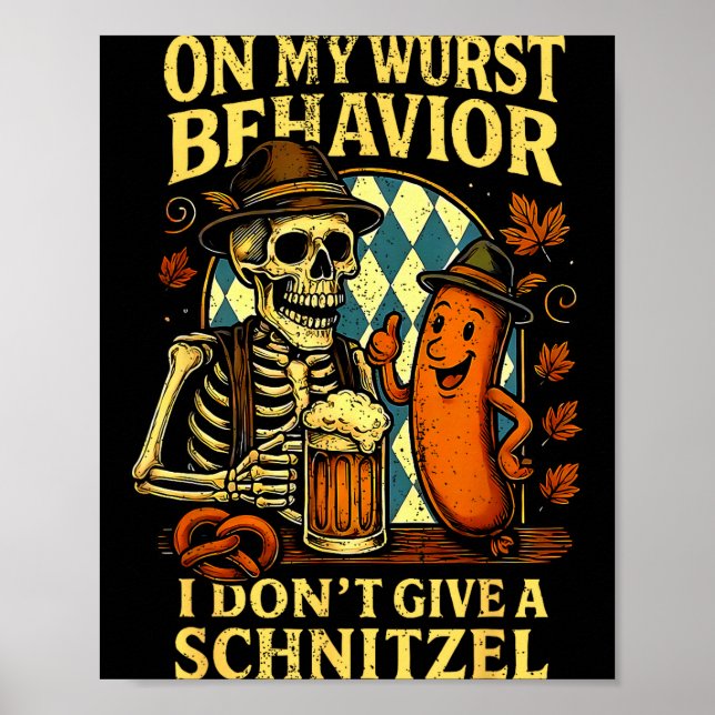 Affiche On My Wurst Behavior Funny Skeleton And Dog  (Devant)