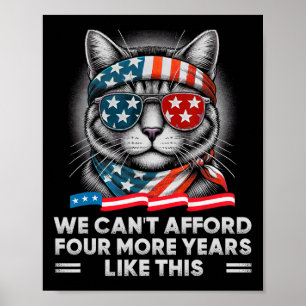 Affiche On ne peut pas se permettre quatre ans de plus de 