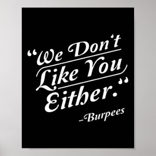 Affiche On ne vous aime pas non plus Burpees Funny Crossfi