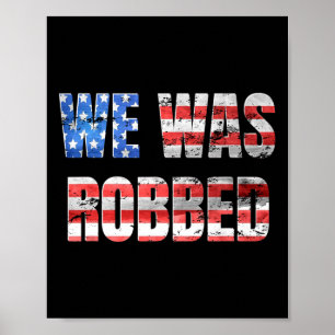 Affiche On Nous A Volé Drôle Anti Biden Drapeau Usa En Dét