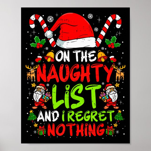 Affiche On The Naughty List And I Regret Nothing Funny Chr (Devant)