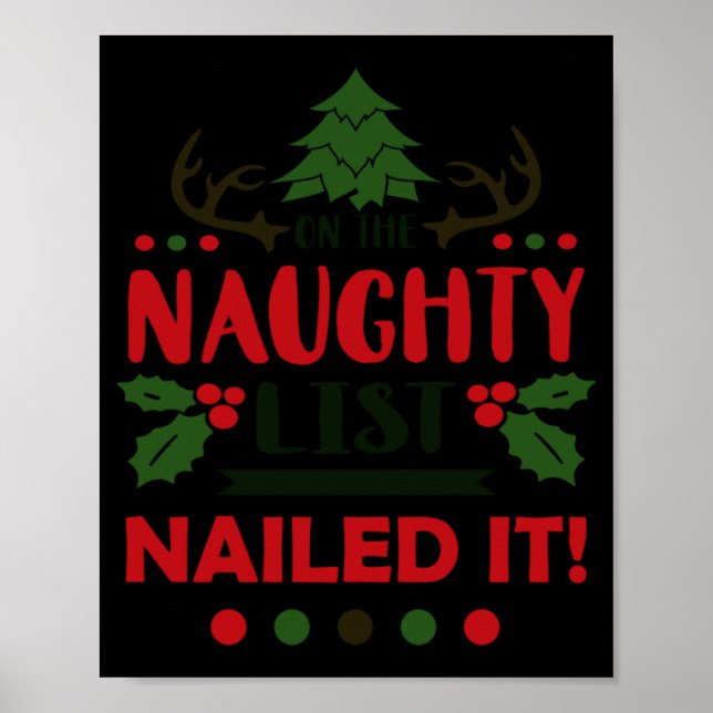 Affiche On The Naughty List Nailed It Christmas  (Devant)