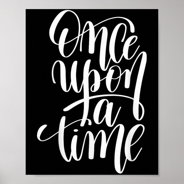 Affiche Once Un A Time Gif (sitive Quote )  (Devant)
