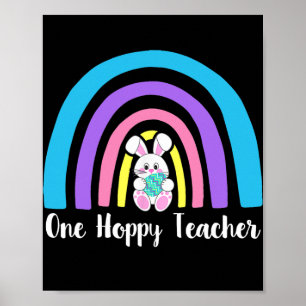 Affiche One Hoppy Teacher Happy Easter Day Bunnies