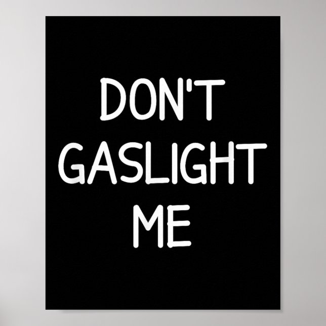Affiche One-liners, Narcissist Sayings, Quotes Don't Gasli (Devant)
