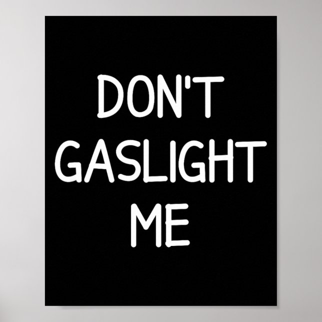 Affiche One-liners, Narcissist Sayings, Quotes Don't Gasli (Devant)