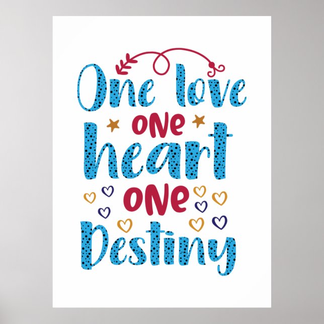 Affiche  | One Love One Heart One Destiny (Devant)