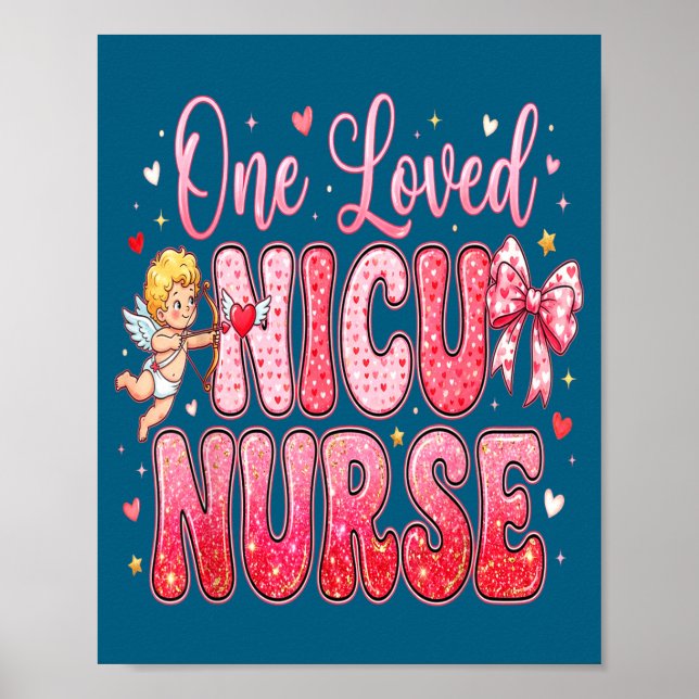 Affiche One Loved Nicu Nurse Valentines Day Shirt Nurses H (Devant)